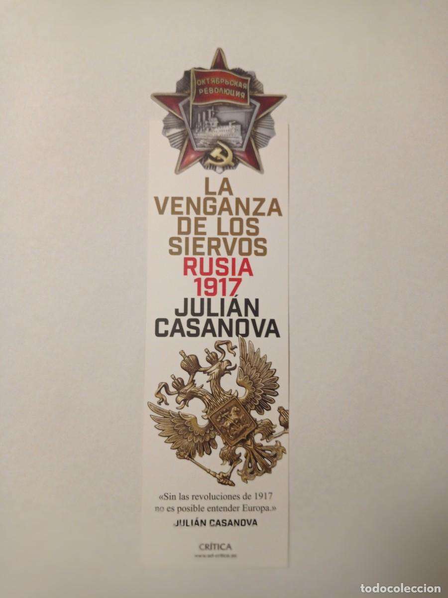 Coleccionismo marcap&aacute;ginas: MARCAP&Aacute;GINAS. CR&Iacute;TICA. JULI&Aacute;N CASANOVA. LA VENGANZA DE LOS SIERVOS. RUSIA 1917