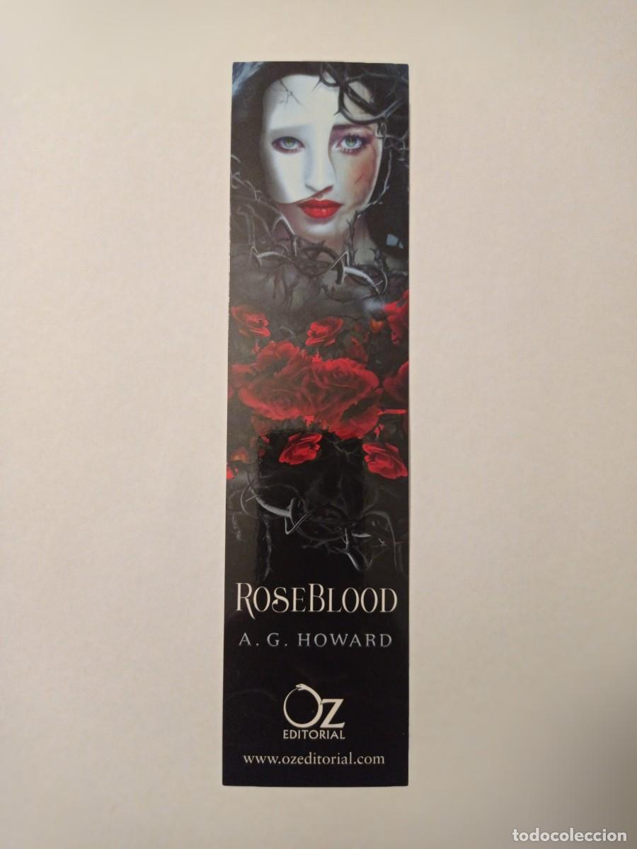 Coleccionismo marcap&aacute;ginas: MARCAP&Aacute;GINAS. OZ EDITORIAL. A.G. HOWARD. ROSEBLOOD