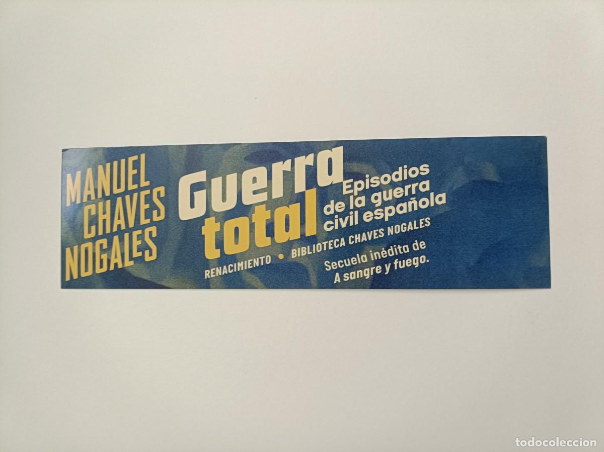 Coleccionismo marcap&aacute;ginas: MARCAP&Aacute;GINAS - RENACIMIENTO - GUERRA TOTAL - MANUEL CHAVES NOGALES