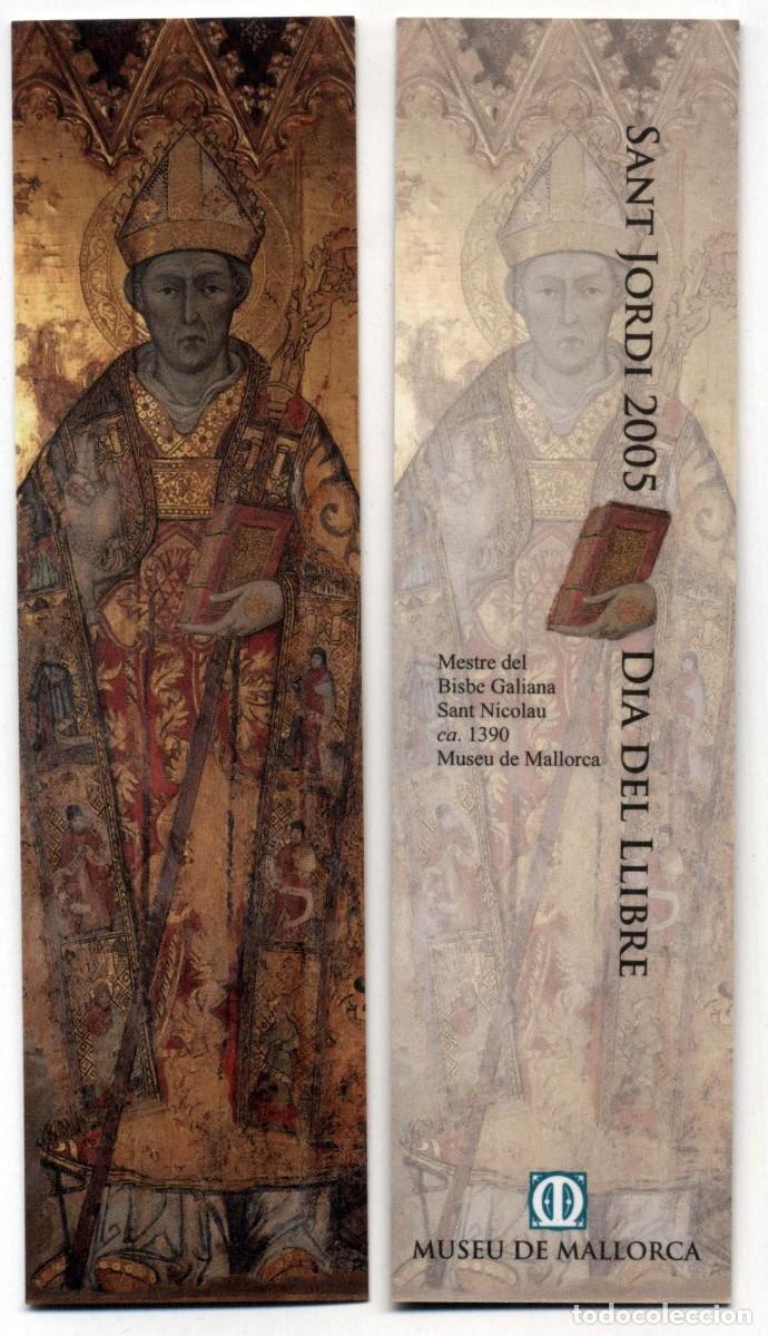Coleccionismo marcap&aacute;ginas: MARCAP&Aacute;GINAS SANT NICOLAU SANT JORDI 2005 MUSEU DE MALLORCA