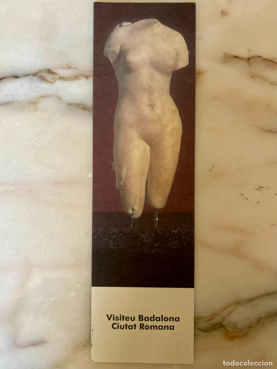 Coleccionismo marcap&aacute;ginas: MARCAP&Aacute;GINAS VENUS DE BADALONA - VISITEU BADALONA CIUTAT ROMANA - MUSEU DE BADALONA