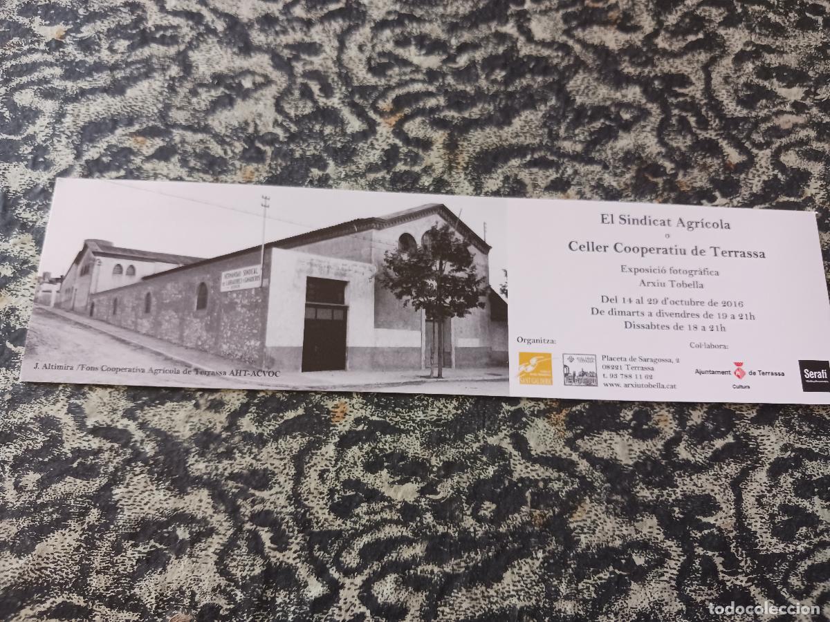 Coleccionismo marcap&aacute;ginas: exposicio fotografica arxiu tobella, del sindicat agricola o celler cooperatiu de terrassa 2016