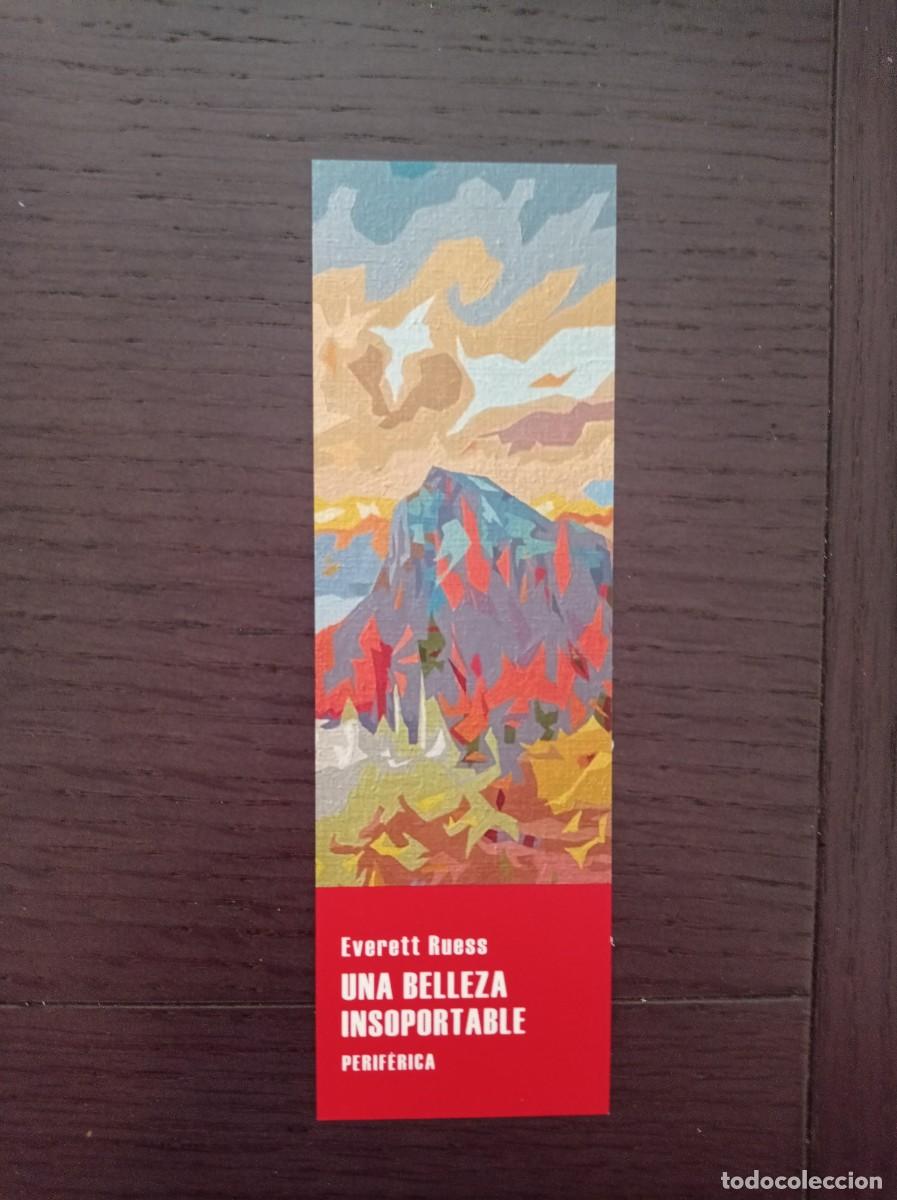 Coleccionismo marcap&aacute;ginas: MARCAP&Aacute;GINAS. PERIF&Eacute;RICA. EVERETT RUESS. UNA BELLEZA INSOPORTABLE