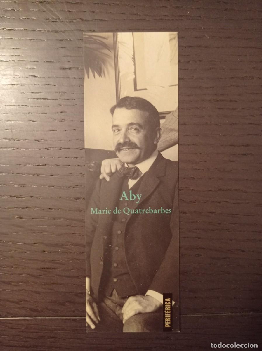 Coleccionismo marcap&aacute;ginas: MARCAP&Aacute;GINAS. PERIF&Eacute;RICA. MARIE DE QUATREBARBES. ABY