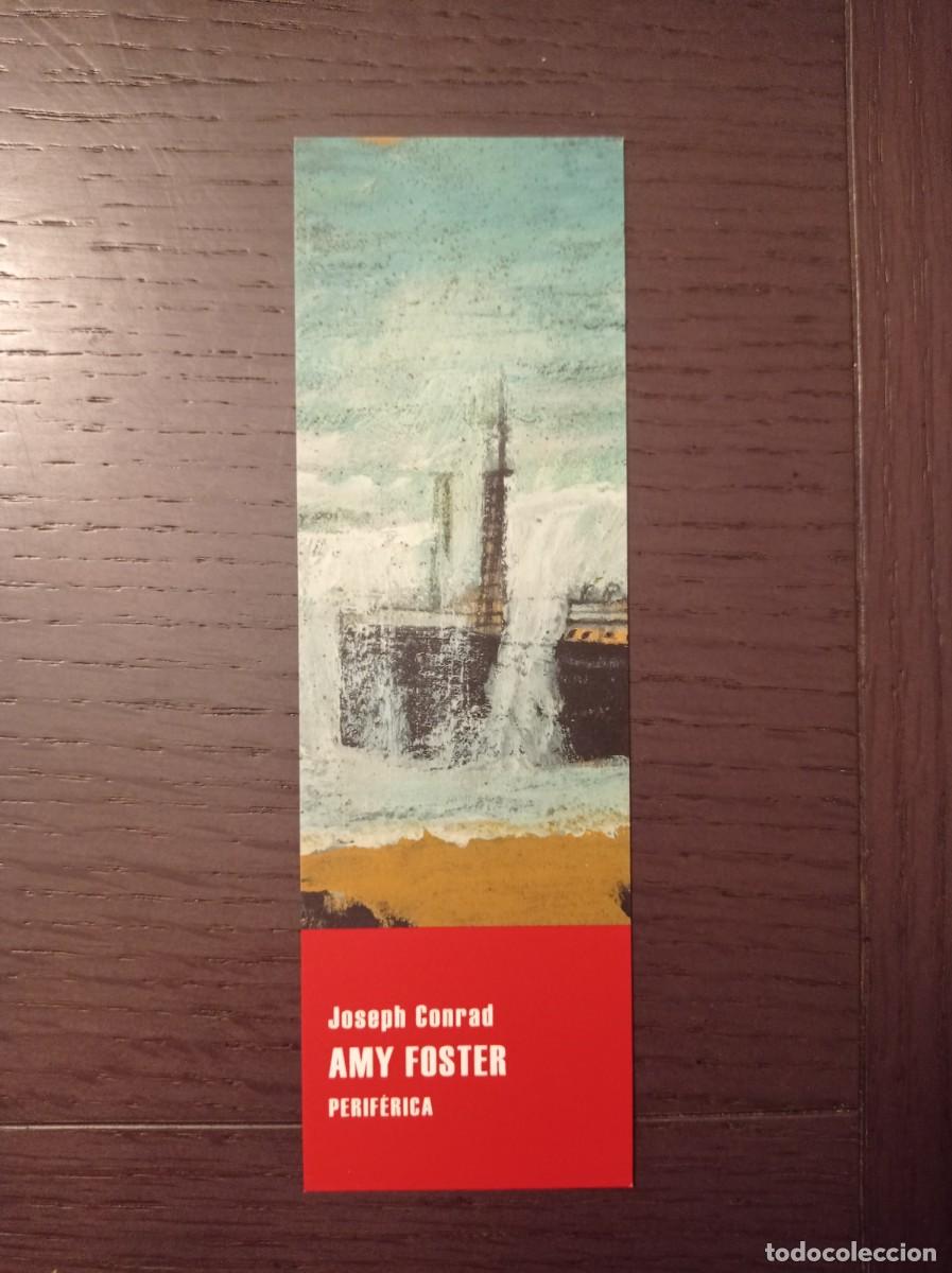 Coleccionismo marcap&aacute;ginas: MARCAP&Aacute;GINAS. PERIF&Eacute;RICA. JOSEPH CONRAD. AMY FOSTER