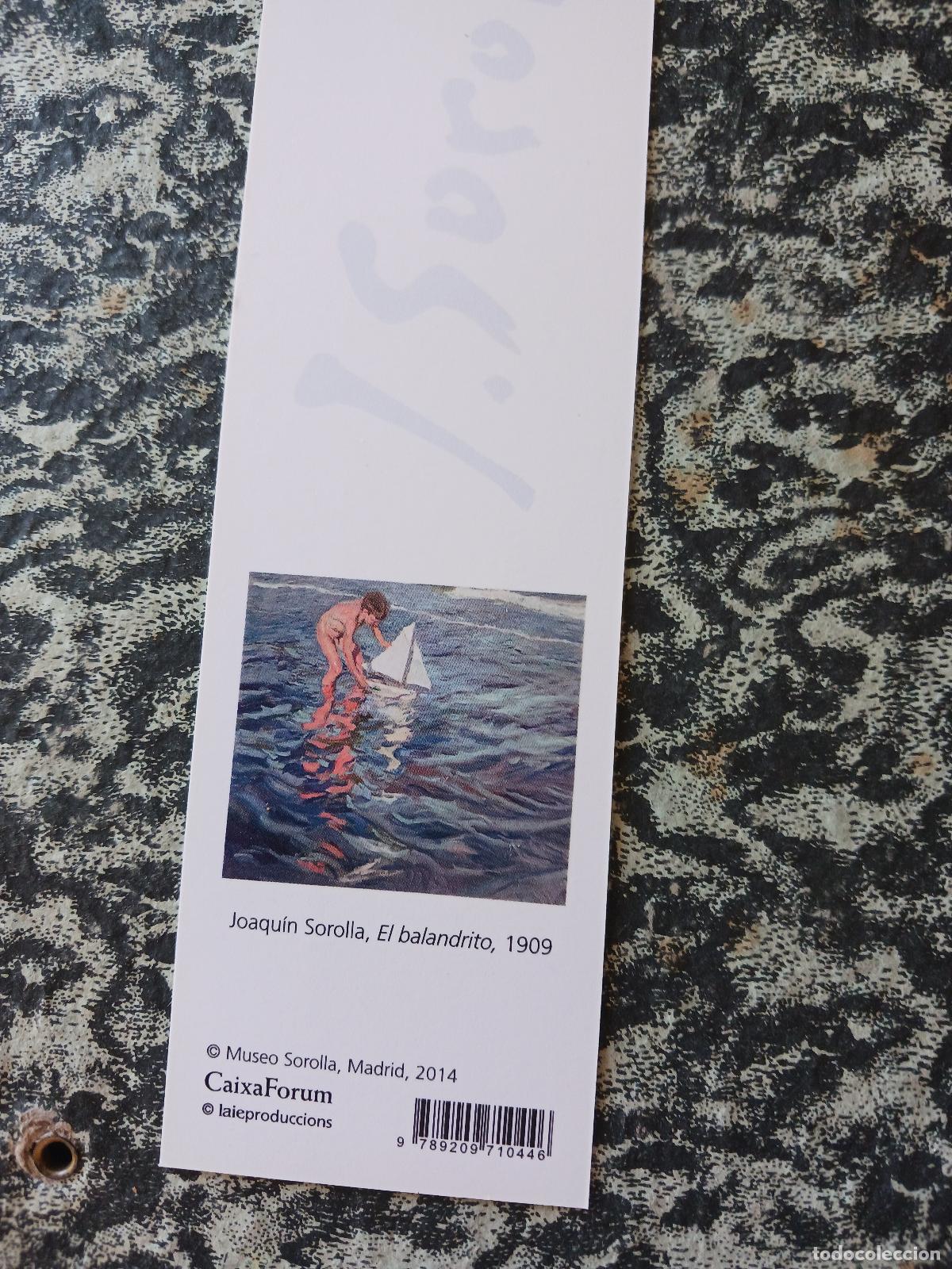Coleccionismo marcap&aacute;ginas: joaquin sorolla, caixa forum 2014, el balandrito - Foto 2