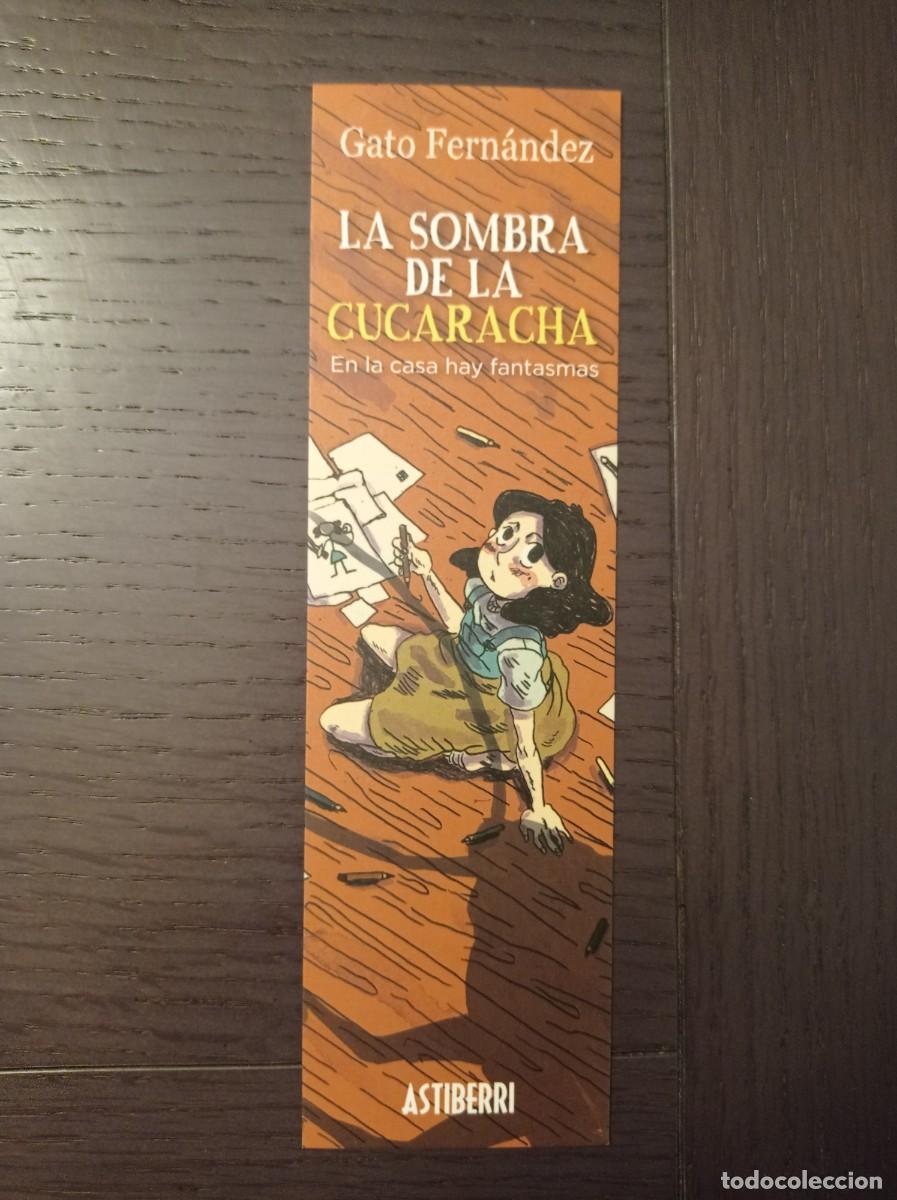 Coleccionismo marcap&aacute;ginas: MARCAP&Aacute;GINAS. ASTIBERRI. GATO FERNANDEZ. LA SOMBRA DE LA CUCARACHA