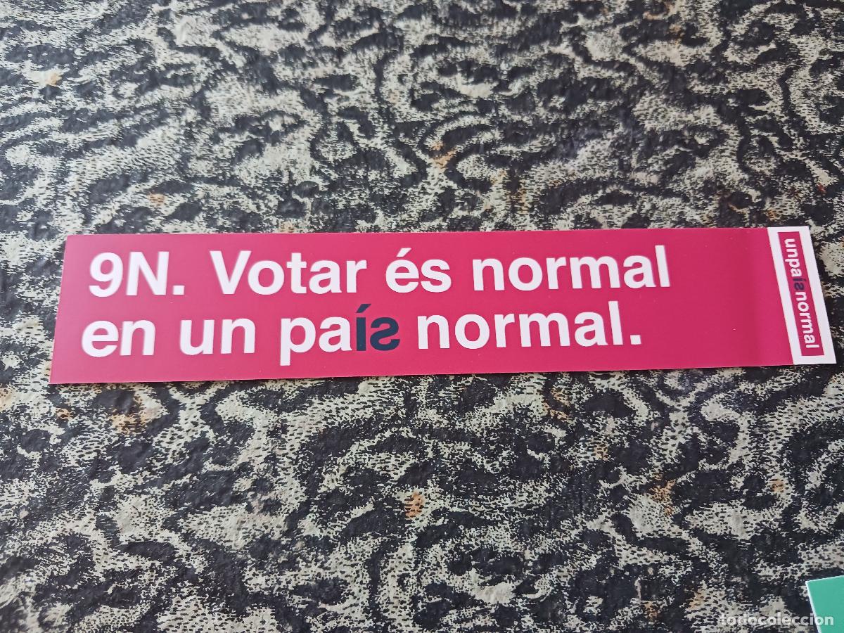 Coleccionismo marcap&aacute;ginas: 9N. Votar &eacute;s Normal en un Pa&iacute;s Normal.