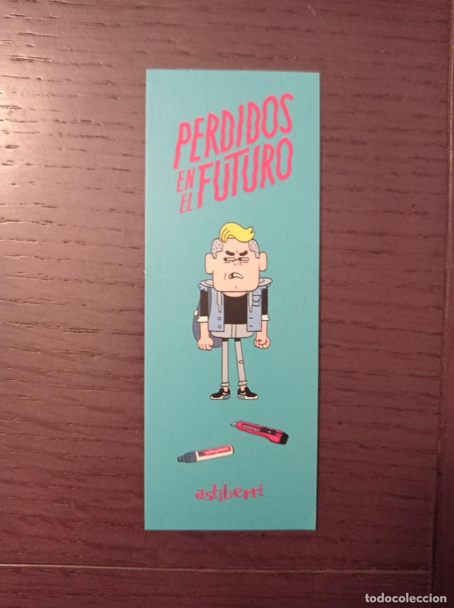 Coleccionismo marcap&aacute;ginas: MARCAP&Aacute;GINAS. ASTIBERRI. PERDIDOS EN EL FUTURO