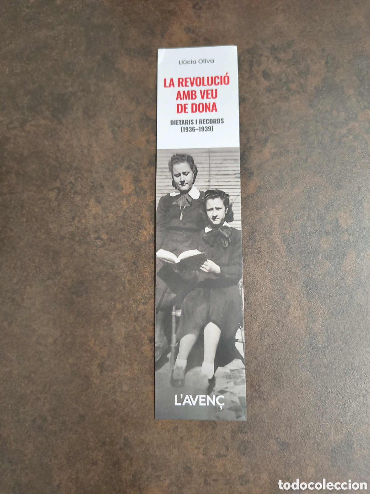 Coleccionismo marcap&aacute;ginas: MARCAPAGINAS LA REVOLUCIO AMB VEU DE DONA-LLUCIA OLIVA-L&acute;AVEN&Ccedil;