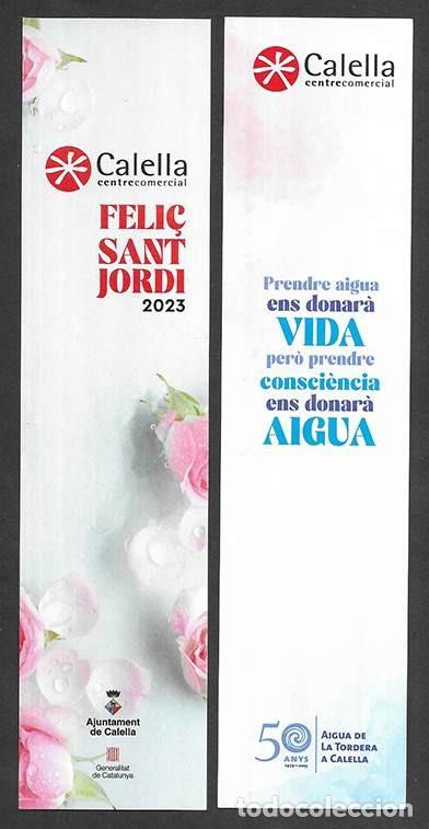 Coleccionismo marcap&aacute;ginas: Marcapaginas. Punt de Llibre. Calella Centre Comercial. Feli&ccedil; Sant Jordi 2023