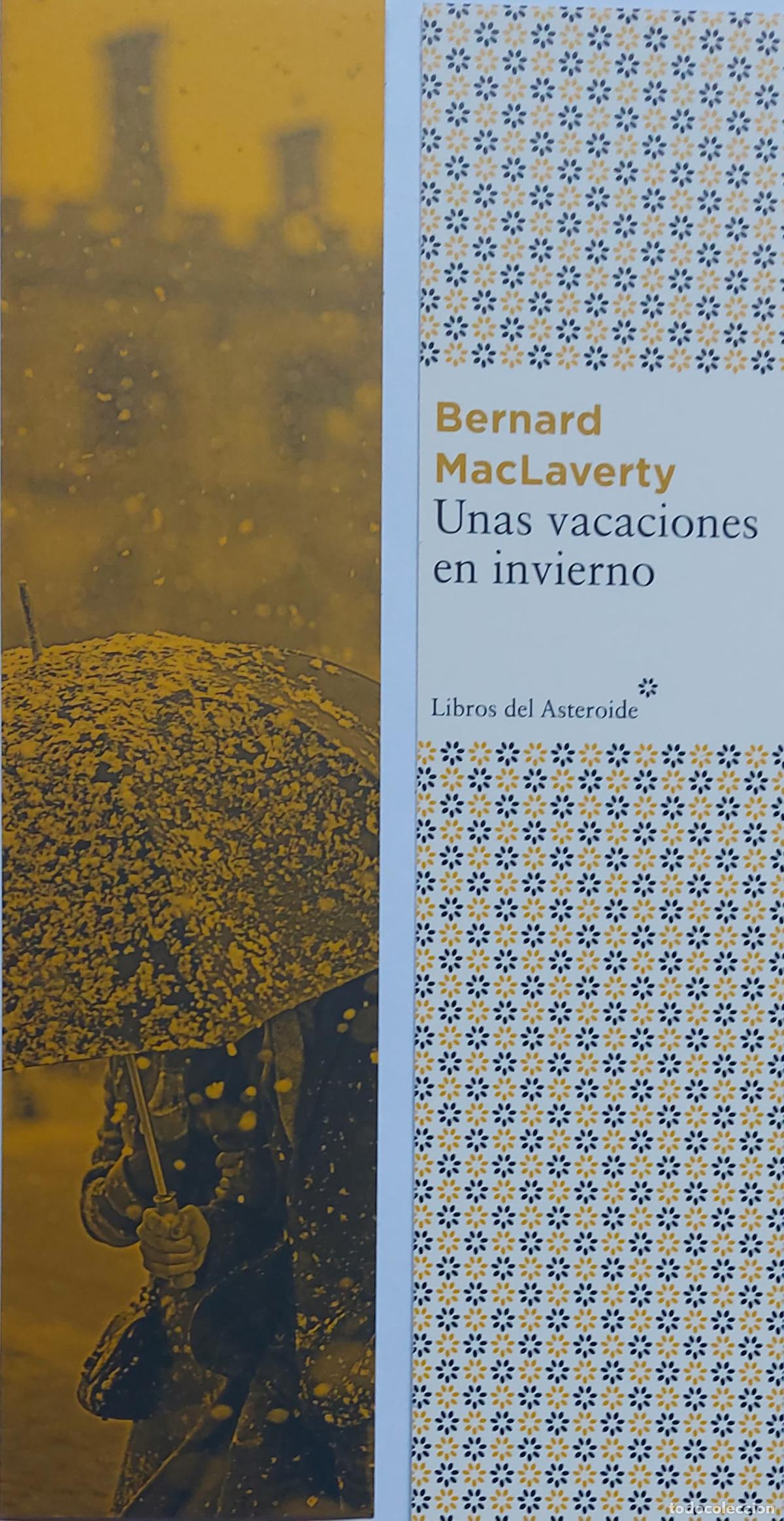 Coleccionismo marcap&aacute;ginas: MARCAPAGINAS - LIBROS DEL ASTEROIDE - UNAS VACACIONES EN INVIERNO - BERNARD MAcLAVERTY