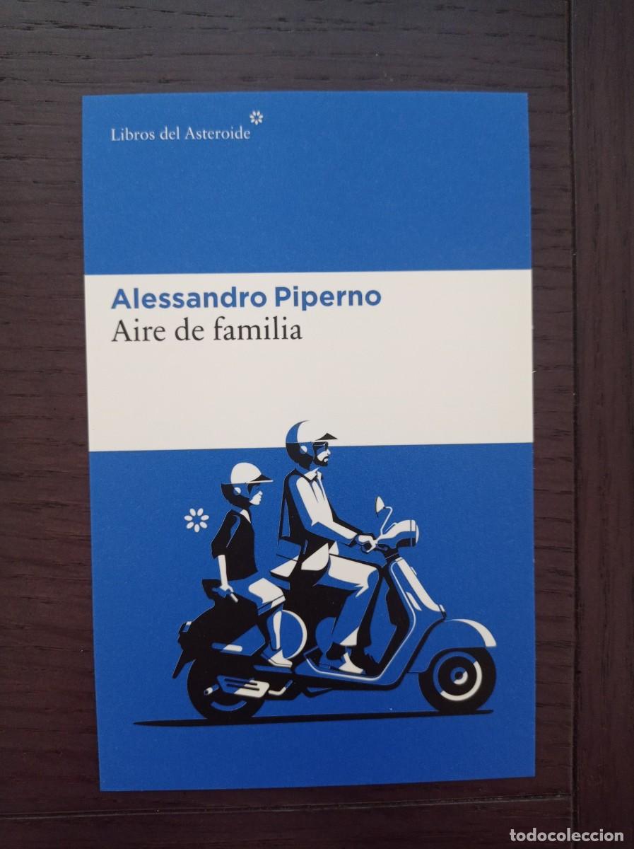 Coleccionismo marcap&aacute;ginas: MARCAP&Aacute;GINAS. TAMA&Ntilde;O POSTAL. LIBROS DEL ASTEROIDE. ALESSANDRO PIPERNO. AIRE DE FAMILIA