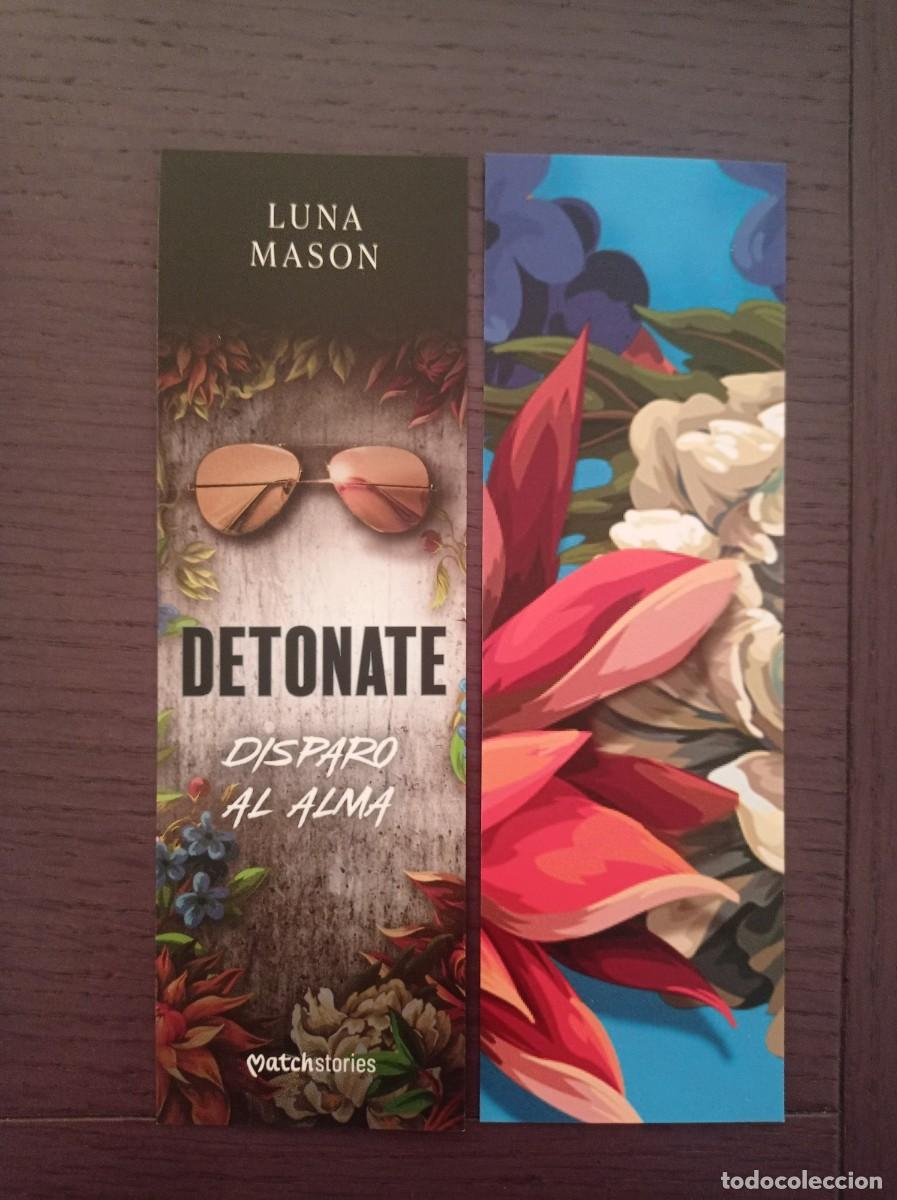 Coleccionismo marcap&aacute;ginas: MARCAP&Aacute;GINAS. MATCH STORIES. LUNA MASON. DETONANTE. DISPARO AL ALMA