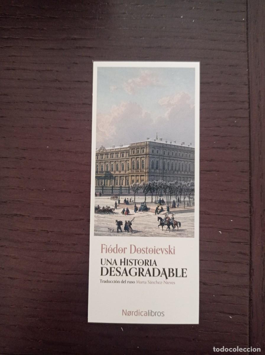 Coleccionismo marcap&aacute;ginas: MARCAP&Aacute;GINAS. NORDICA LIBROS. FIODOR DOSTOIEVSKI. UNA HISTORIA DESAGRADABLE