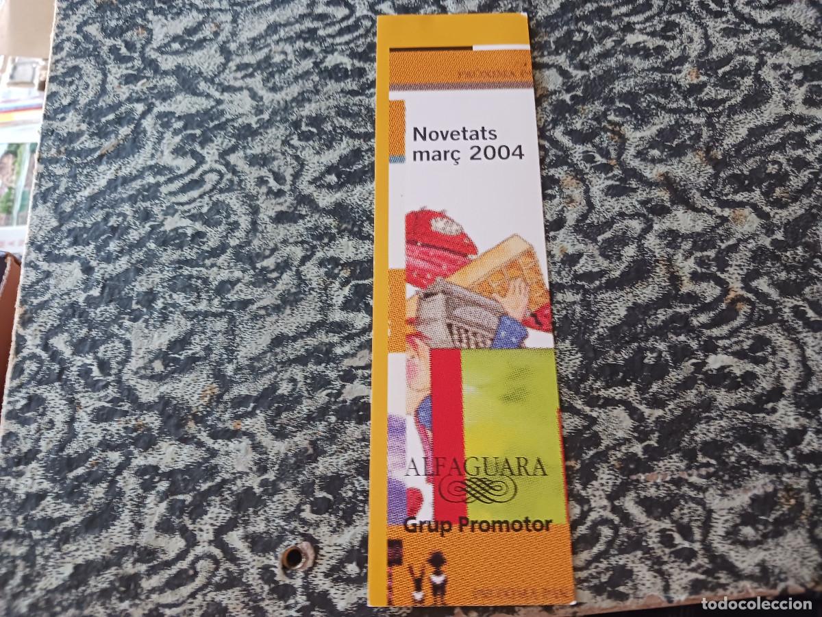 Coleccionismo marcap&aacute;ginas: alfaguara, novetats mar&ccedil; 2004