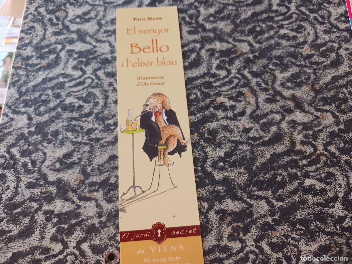 Coleccionismo marcap&aacute;ginas: el senyor bello i l`elixir blau