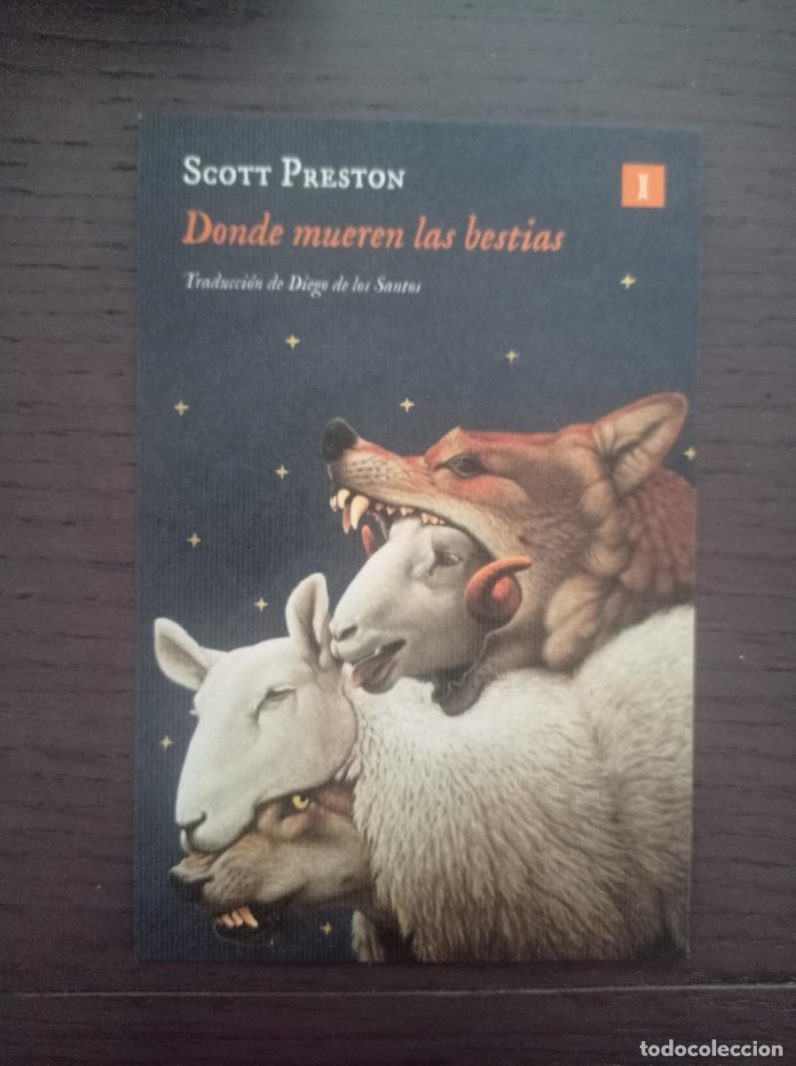 Coleccionismo marcap&aacute;ginas: MARCAP&Aacute;GINAS. IMPEDIMENTA. SCOTT PRESTON. DONDE MUEREN LAS BESTIAS