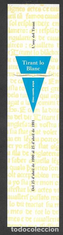 Coleccionismo marcap&aacute;ginas: Marcapaginas. Punt de Llibre. L'Any del Tirant 23 d'abril de 1990 al 23 d'abril de 1991