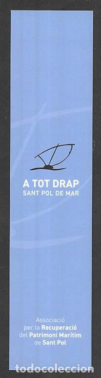 Coleccionismo marcap&aacute;ginas: Marcapaginas. Punt de Llibre. A Tot Drap Sant Pol de Mar