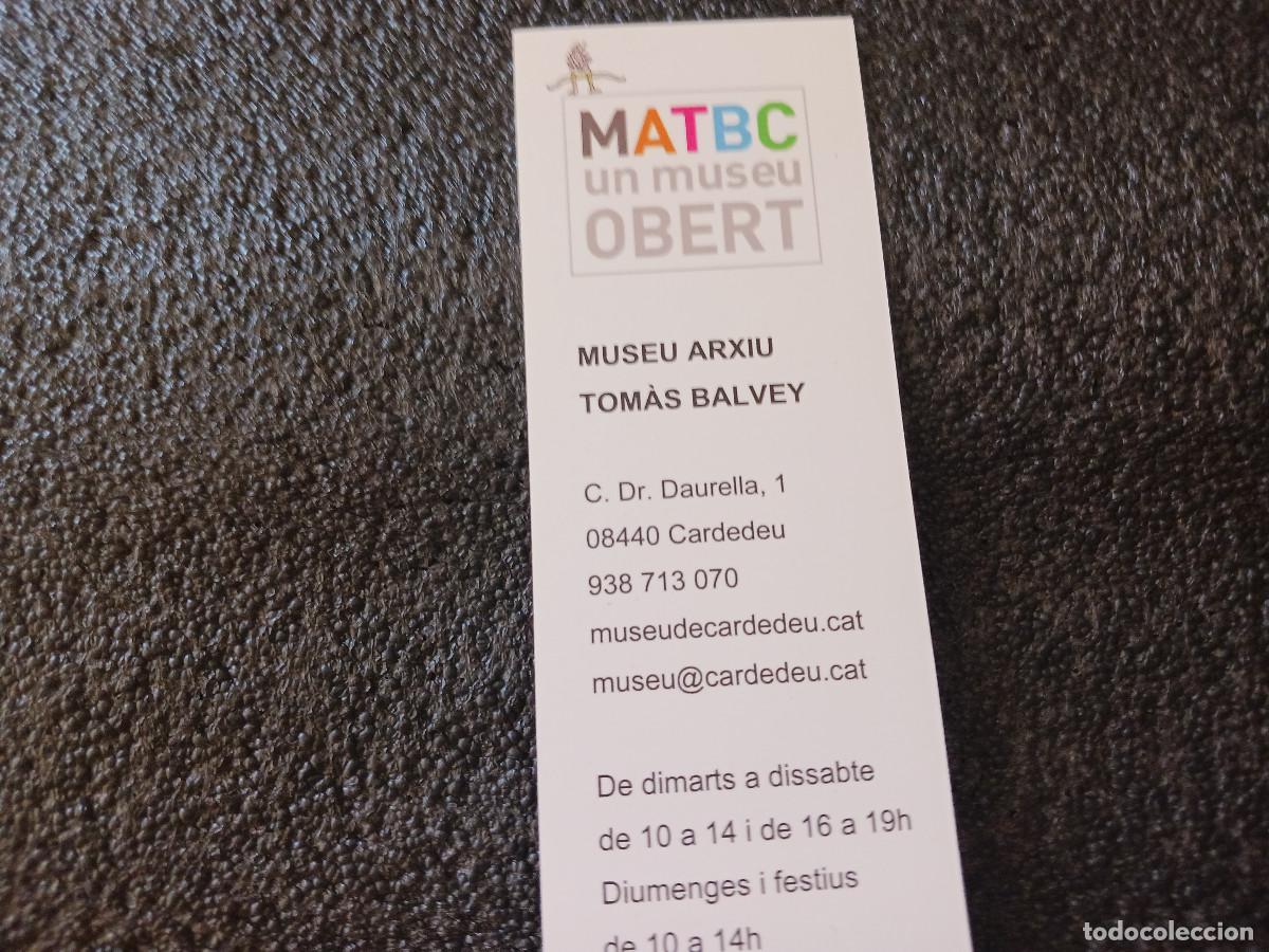 Coleccionismo marcap&aacute;ginas: MATBC un museu obert, cardedeu - Foto 2