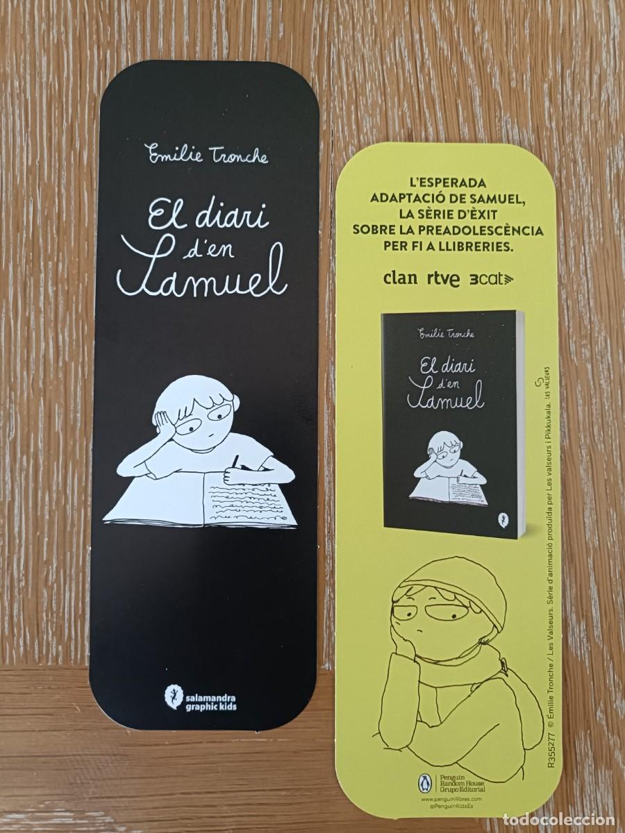 Coleccionismo marcap&aacute;ginas: MARCAP&Aacute;GINAS - SALAMANDRA - EL DIARI D'EN SAMUEL - EMILIE TRONCHE