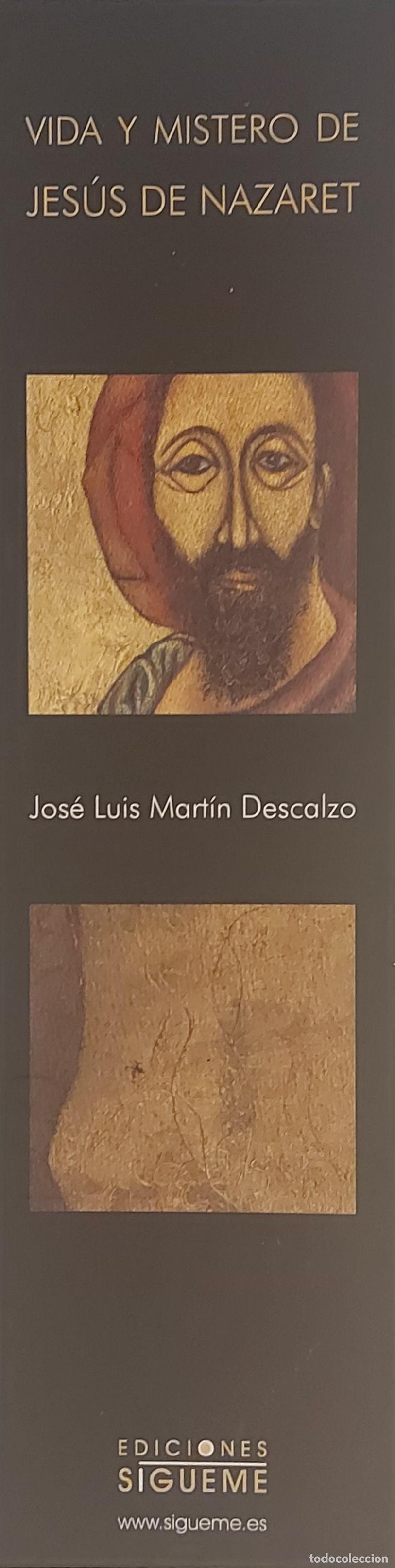 Coleccionismo marcap&aacute;ginas: MARCAPAGINAS - SIGUEME EDICIONES - VIDA Y MISTERIO DE JESUS DE NAZARET - JOSE LUIS MARTIN DESCALZO