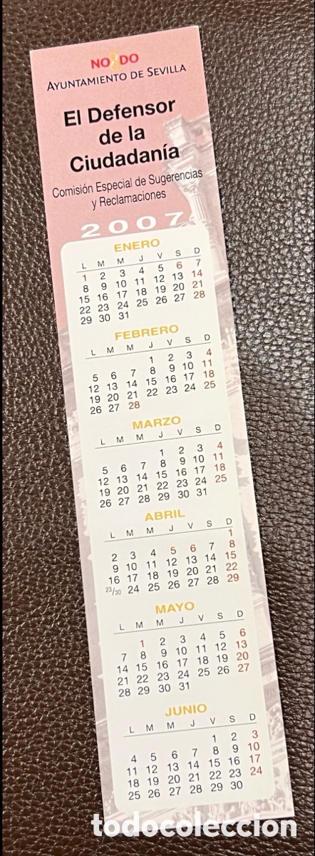 Coleccionismo marcap&aacute;ginas: Marcapaginas. Calendario. El Defensor de la Ciudadan&iacute;a. Ayuntamiento de Sevilla. NODO. 2007.