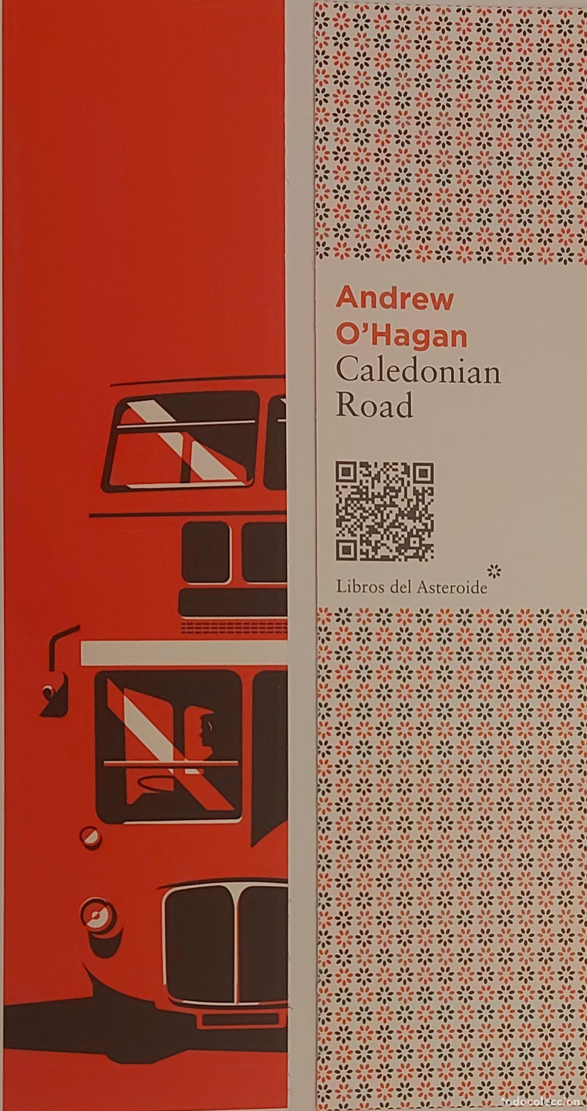 Coleccionismo marcap&aacute;ginas: MARCAPAGINAS - LIBROS DEL ASTEROIDE - CALEDONIAN ROAD - ANDREW O'HAGAN
