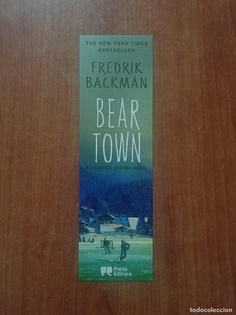Coleccionismo marcap&aacute;ginas: Marcap&aacute;ginas Fredrik Backman &rdquo;Bear Town&rdquo; - Editorial Porto Editora (Portugal)