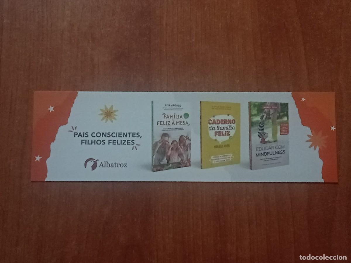 Coleccionismo marcap&aacute;ginas: Marcap&aacute;ginas &rdquo;Pais conscientes, filhos felizes&rdquo; - Editorial Albatroz (Portugal)