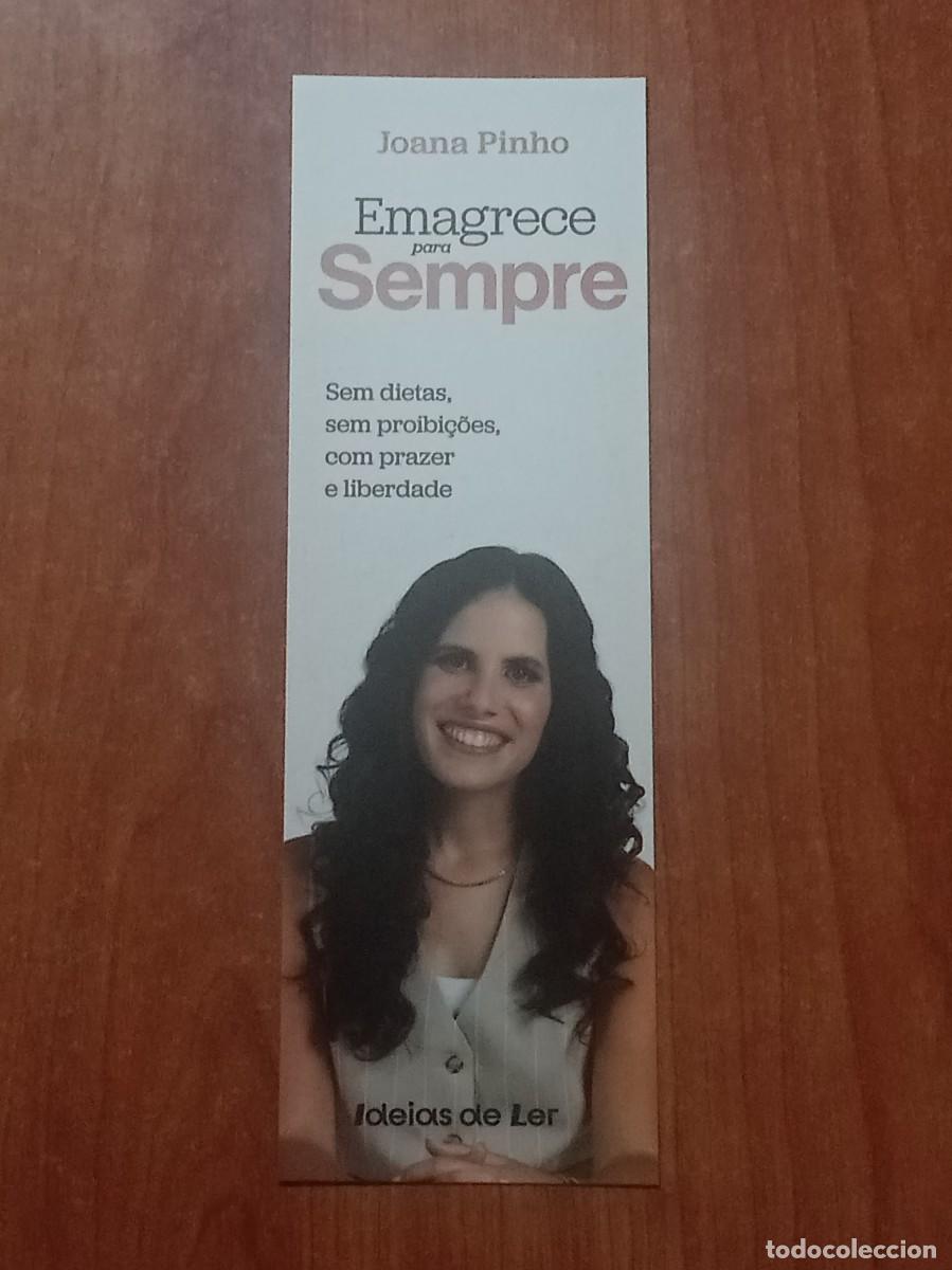 Coleccionismo marcap&aacute;ginas: Marcap&aacute;ginas Joana Pinho &rdquo;Emagrece para sempre&rdquo; - Editorial Ideias de Ler (Portugal)