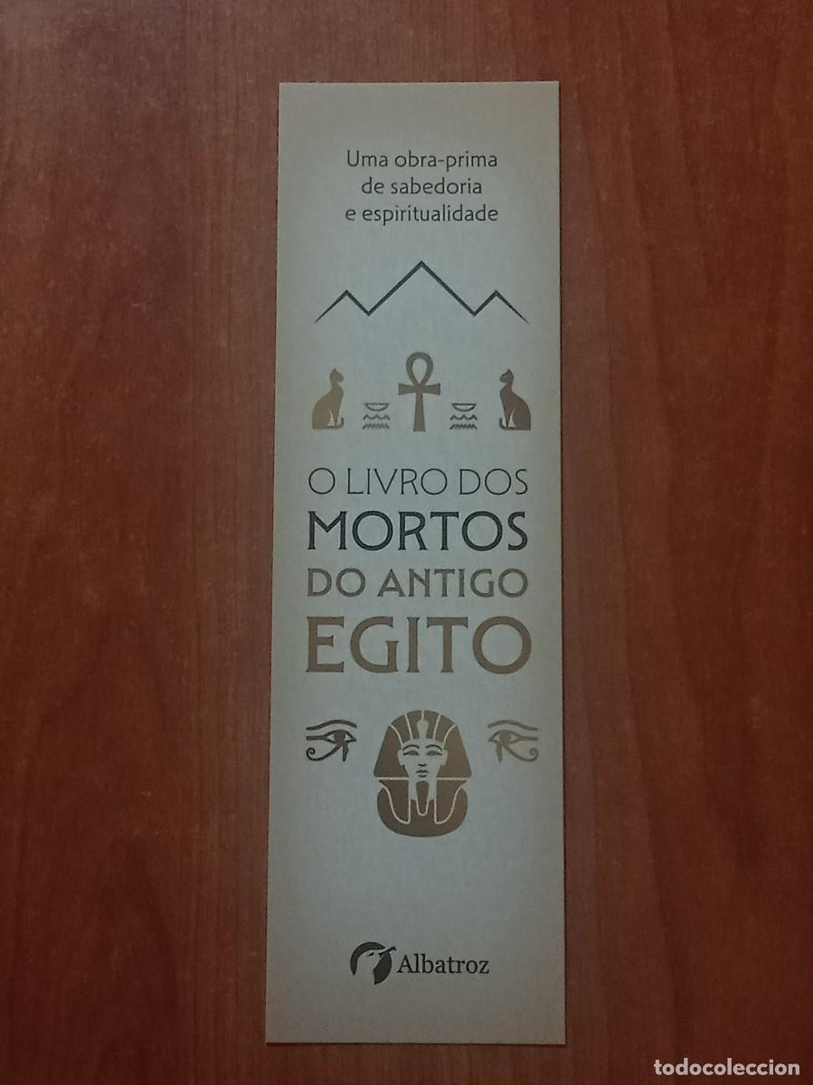 Coleccionismo marcap&aacute;ginas: Marcap&aacute;ginas &rdquo;O Livro dos Mortos do Antigo Egito&rdquo; - Editorial Albatroz (Portugal)