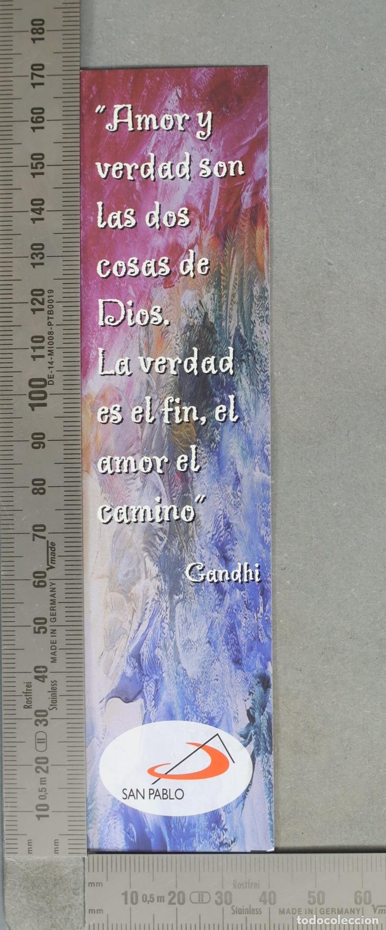 Coleccionismo marcap&aacute;ginas: MARCAPAGINAS. Gandhi Amor y verdad son las dos cosas de Dios... - Editorial San Pablo