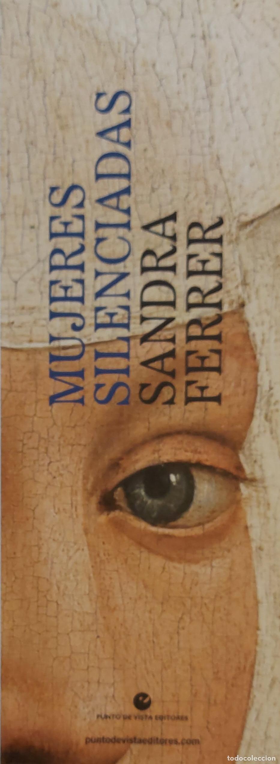 Coleccionismo marcap&aacute;ginas: MARCAP&Aacute;GINAS - PUNTO DE VISTA - MUJERES SILENCIADAS - SANDRA FERRER