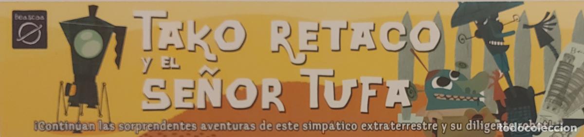 Coleccionismo marcap&aacute;ginas: MARCAP&Aacute;GINAS - BEASCOA - TAKO RETACO Y EL SE&Ntilde;OR TUFA.