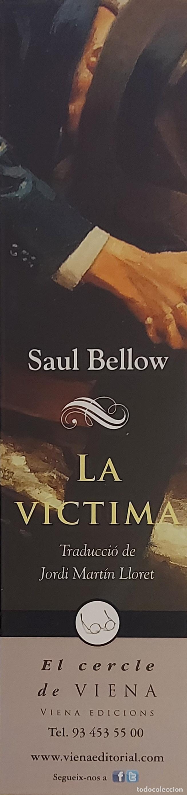 Coleccionismo marcap&aacute;ginas: MARCAPAGINAS - VIENA EDICIONES - SAUL BELLOW - LA VICTIMA