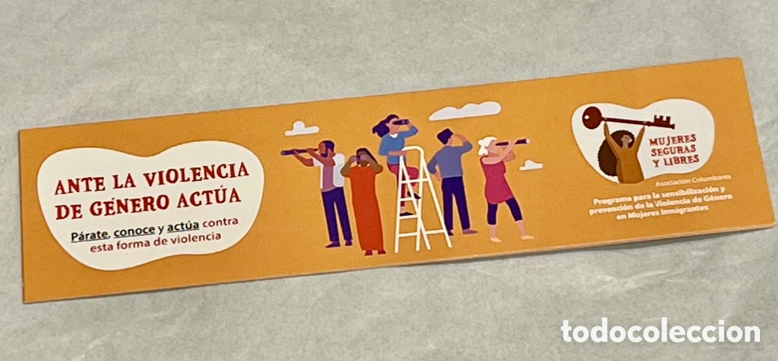 Coleccionismo marcap&aacute;ginas: Marcapaginas. Ante la Violencia de G&eacute;nero Act&uacute;a. Asociacion Columbares. Murcia.