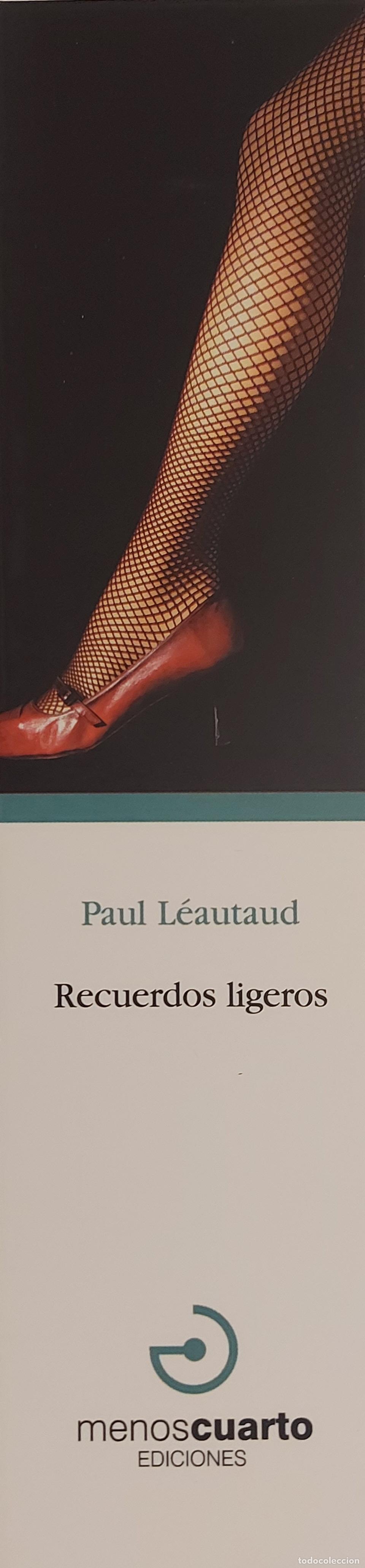 Coleccionismo marcap&aacute;ginas: MARCAPAGINAS - MENOS CUARTO EDICIONES - PAUL LEAUTAUD - RECUERDOS LIGEROS
