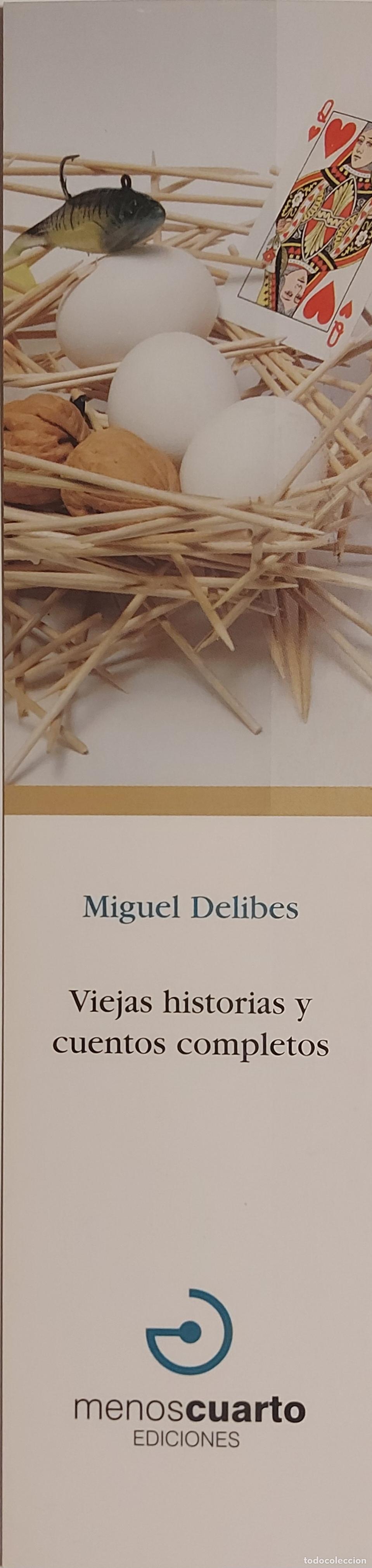Coleccionismo marcap&aacute;ginas: MARCAPAGINAS - MENOS CUARTO EDICIONES - MIGUEL DELIBES - VIEJAS HISTORIAS Y CUENTOS COMPLETOS