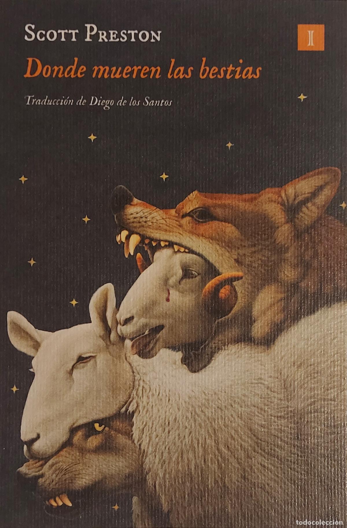 Coleccionismo marcap&aacute;ginas: MARCAPAGINAS - IMPEDIMENTA - SCOTT PRESTON - DONDE MUEREN LAS BESTIAS