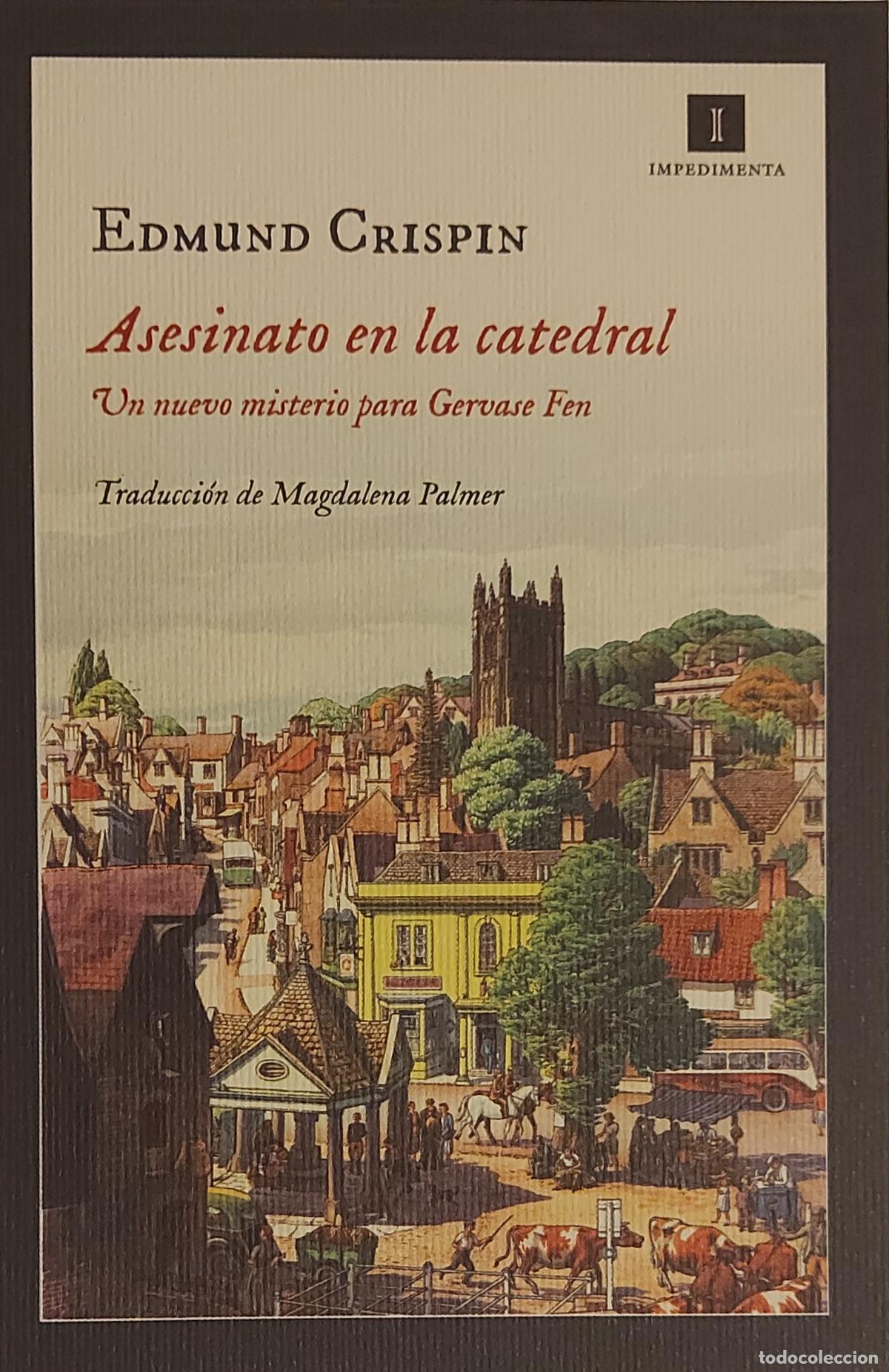 Coleccionismo marcap&aacute;ginas: MARCAPAGINAS - IMPEDIMENTA - EDMUND CRISPIN - ASESINATO EN LA CATEDRAL