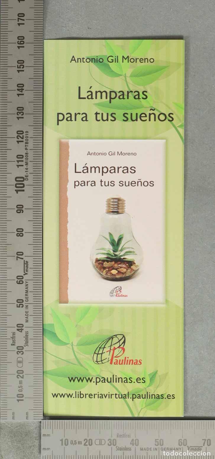 Collezionismo Segnalibri: MARCAPAGINAS. L&aacute;mparas para tus sueno GIL MORENO PAULINAS