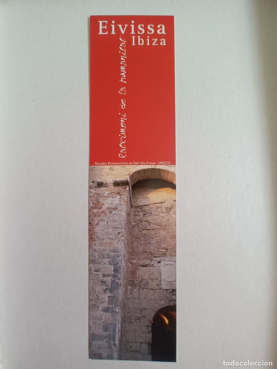 Coleccionismo marcap&aacute;ginas: MARCAPAGINAS EIVISSA/IBIZA. ISLAS BALEARES - MURADES RENAIXENTISTES DE DALT VILA EIVISSA - UNESCO
