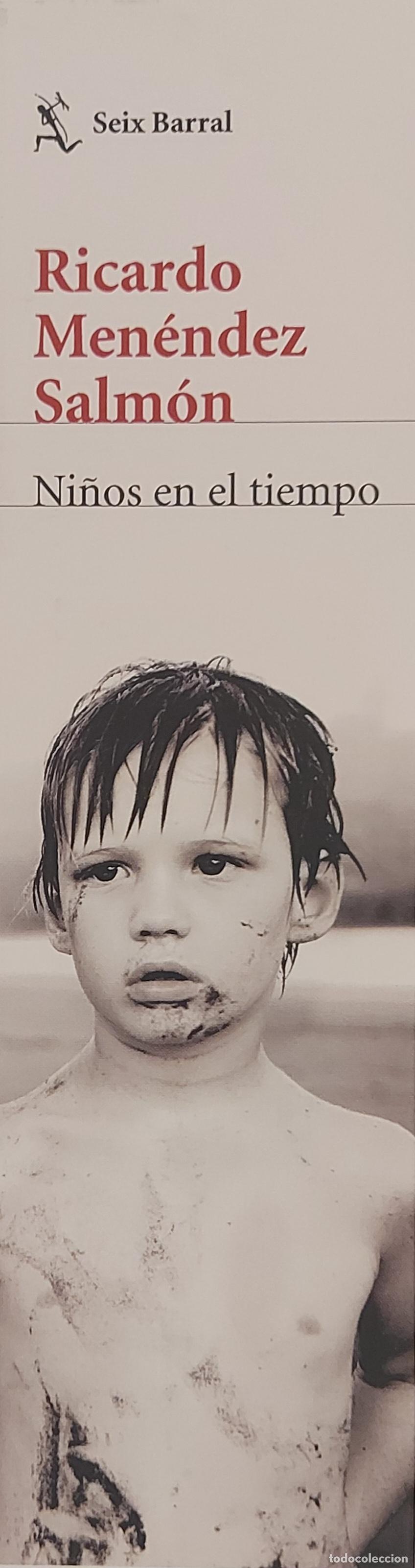 Coleccionismo marcap&aacute;ginas: MARCAP&Aacute;GINAS - SEIX BARRAL - RICARDO MENENDEZ SALMON - NI&Ntilde;OS EN EL TIEMPO