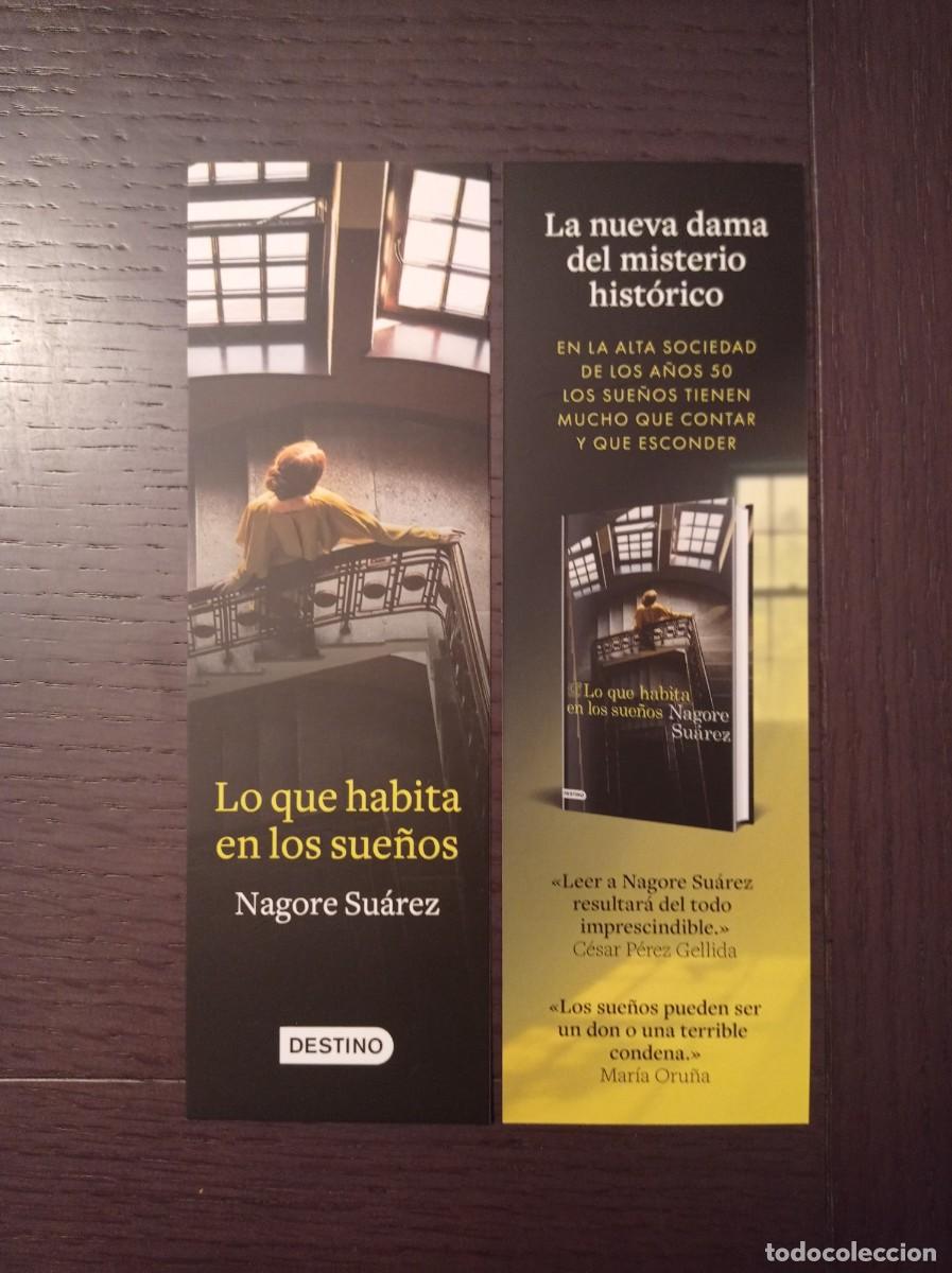 Coleccionismo marcap&aacute;ginas: MARCAP&Aacute;GINAS. DESTINO. NAGORE SU&Aacute;REZ. LO QUE HABITA EN LOS SUE&Ntilde;OS
