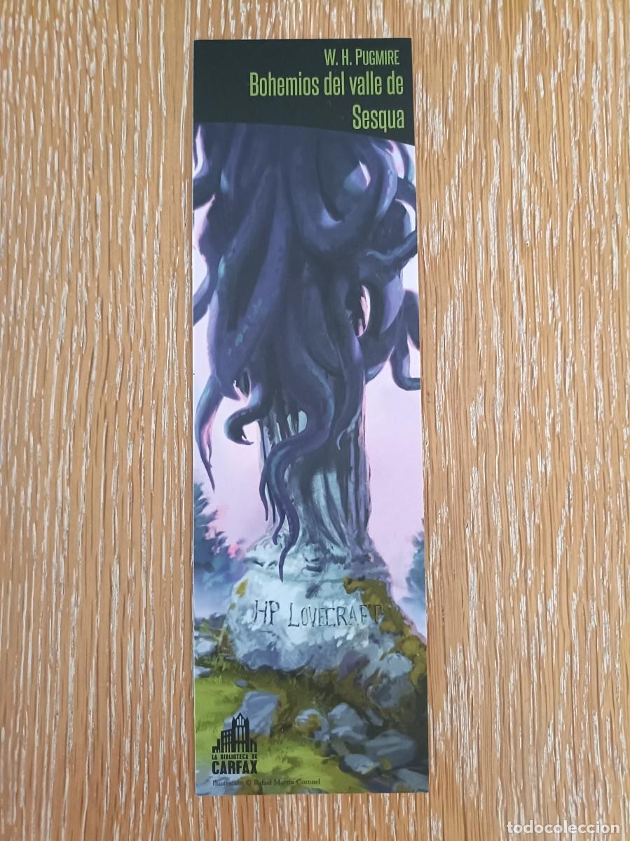 Coleccionismo marcap&aacute;ginas: MARCAP&Aacute;GINAS - LA BIBLIOTECA DE CARFAX - BOHEMIOS DEL VALLE DE SESQUA - LOVECRAFT - W.H. PUIGMIRE