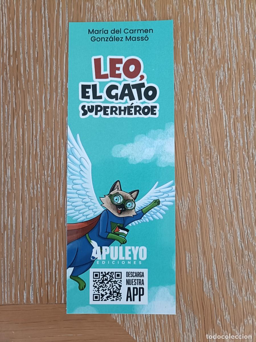 Coleccionismo marcap&aacute;ginas: MARCAP&Aacute;GINAS - APULEYO EDICIONES - LEO, EL GATO SUPERH&Eacute;ROE