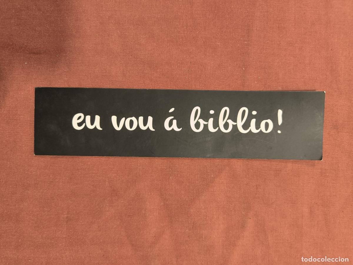 Coleccionismo marcap&aacute;ginas: Marcap&aacute;ginas Biblioteca de Carballo &ndash; Eu Vou &aacute; Biblio Coleccionismo Galicia
