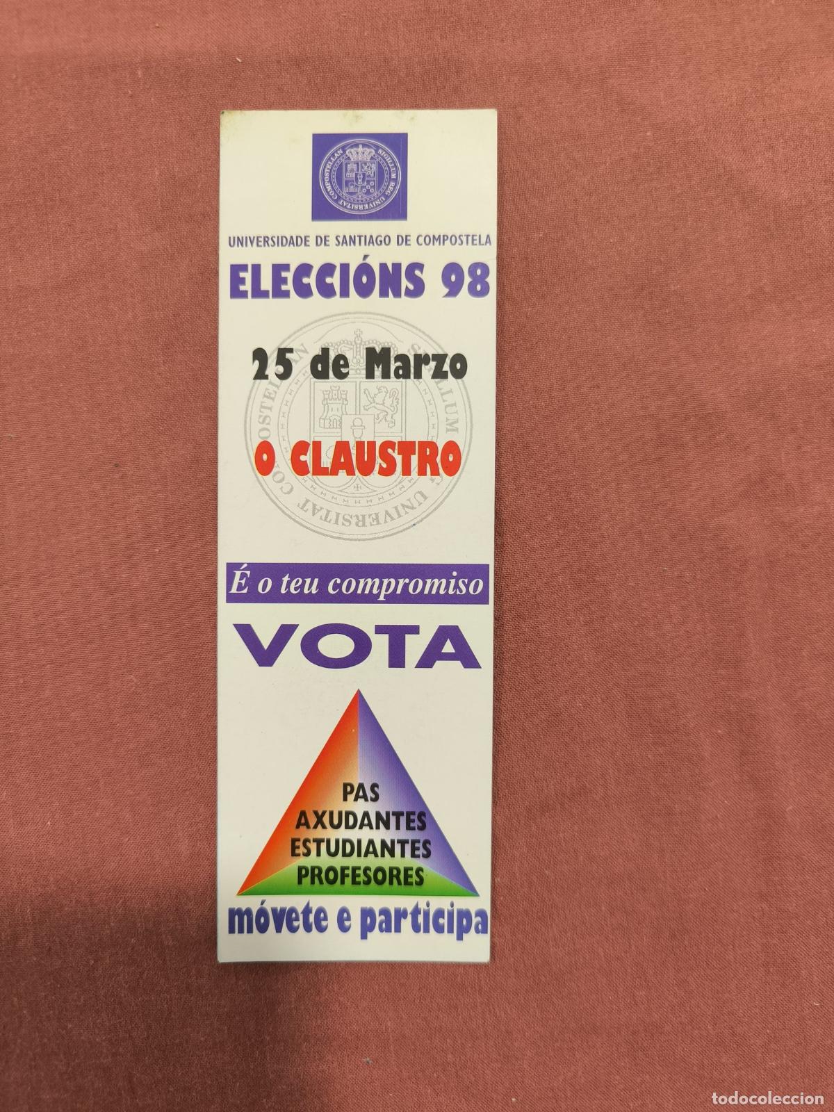 Coleccionismo marcap&aacute;ginas: Marcap&aacute;ginas USC Elecciones 98 O Claustro &ndash; Universidade Santiago Compostela